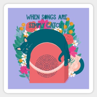 CATCHY SONGS Sticker